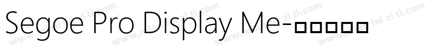 Segoe Pro Display Me字体转换